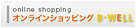 online shopping �I�����C���V���b�s���OB-WELL